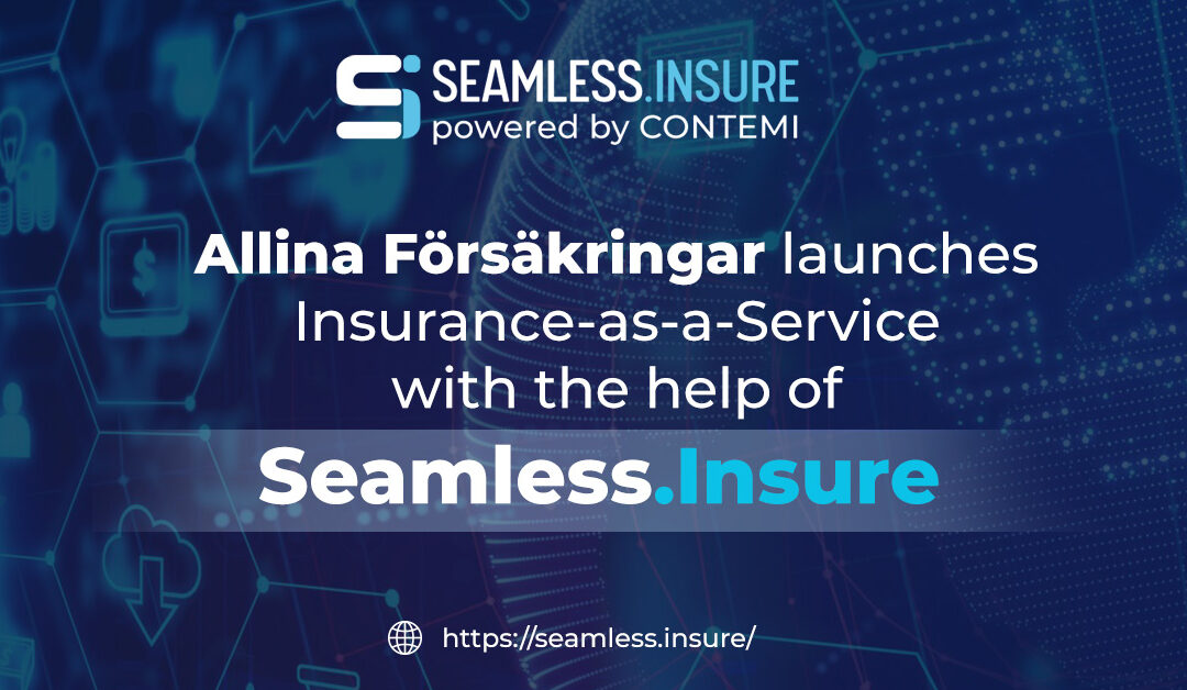 Allina Försäkringar launches Insurance-as-a-Service with the help of Seamless.Insure